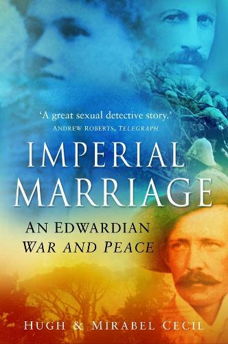 Бумажная книга «Imperial Marriage: An Edwardian War and Peace», авторов Хью Сесил, Мирабель Сесил - фото №1