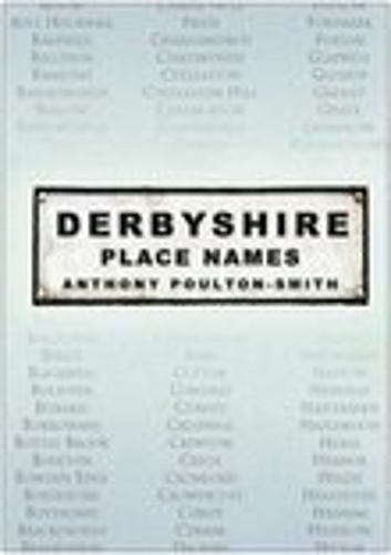 Бумажная книга «Derbyshire Place Names», автор Энтони Поултон-Смит - фото №1