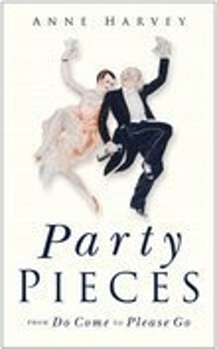 Бумажная книга «Party Pieces: From Do Come to Please Go», автор Энн Харви - фото №1