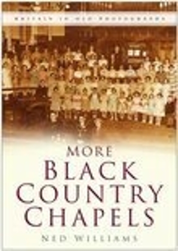 Бумажная книга «More Black Country Chapels», автор Нед Уильямс - фото №1