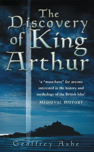 Паперова книга «The Discovery of King Arthur», автор Джеффрі Еш - фото №1