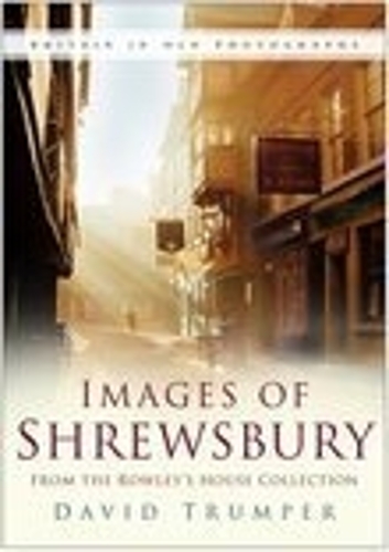 Бумажная книга «Images of Shrewsbury», автор Дэвид Трампер - фото №1
