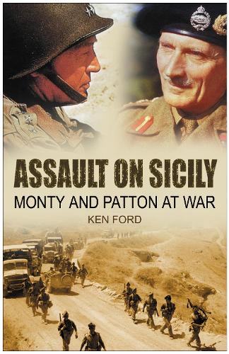 Бумажная книга «Assault on Sicily: Monty and Patton at War», автор Кен Форд - фото №1