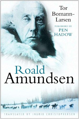 Паперова книга «Roald Amundsen», автор Тор Боманн-Ларсен - фото №1