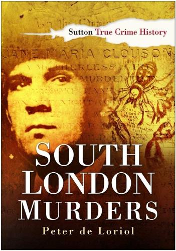 Паперова книга «South London Murders», автор Пітер де Лоріоль - фото №1