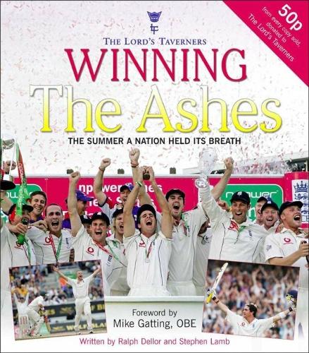 Бумажная книга «Winning the Ashes: The Summer a Nation Held its Breath», авторов Ральф Деллор, Стивен Лэмб - фото №1