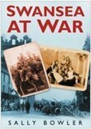 Бумажная книга «Swansea At War», автор Салли Боулер - фото №1