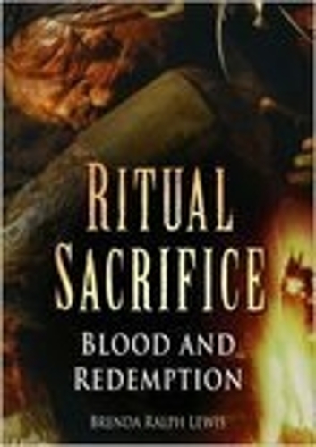 Бумажная книга «Ritual Sacrifice: Blood and Redemption», автор Бренда Ральф Льюис - фото №1
