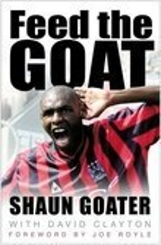Паперова книга «Feed the Goat: The Shaun Goater Story», автор Шон Гетер - фото №1