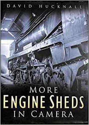 Бумажная книга «More Engine Sheds in Camera», автор Дэвид Хакнелл - фото №1