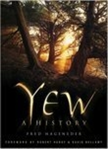 Паперова книга «Yew: A History», автор Фред Хагенедер - фото №1