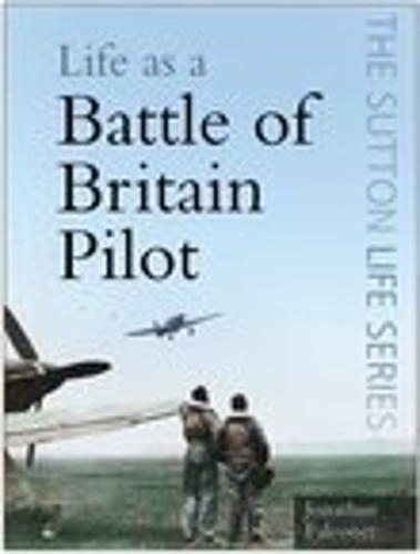 Паперова книга «Life as a Battle of Britain Pilot», автор Джонатан Фалконер - фото №1