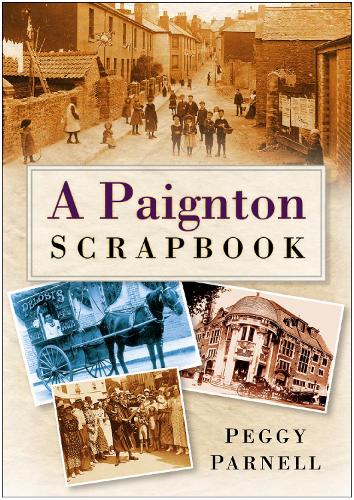 Бумажная книга «A Paignton Scrapbook», автор Пегги Парнелл - фото №1