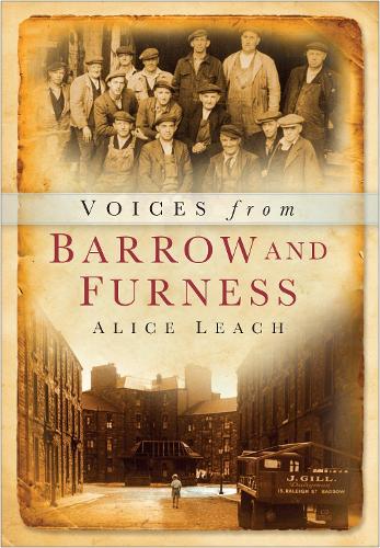 Паперова книга «Voices from Barrow and Furness», автор Еліс Ліч - фото №1