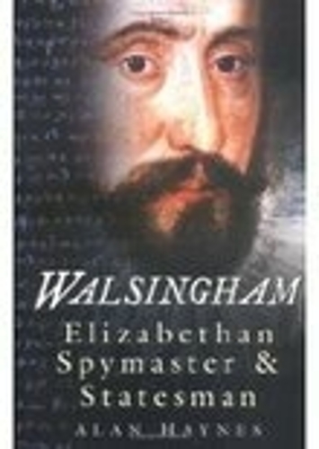 Бумажная книга «Walsingham: Elizabethan Spymaster and Statesman», автор Алан Хейнс - фото №1