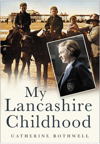Паперова книга «My Lancashire Childhood», автор Кетрін Ротвелл - фото №1