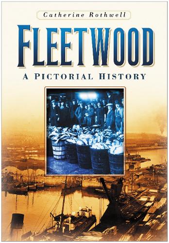 Паперова книга «Fleetwood: A Pictorial History», автор Кетрін Ротвелл - фото №1