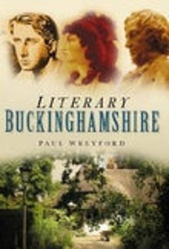 Бумажная книга «Literary Buckinghamshire», автор Пол Врейфорд - фото №1