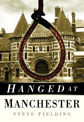 Бумажная книга «Hanged at Manchester», автор Стив Филдинг - фото №1