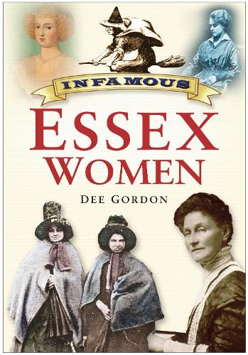 Паперова книга «Infamous Essex Women», автор Ді Гордон - фото №1