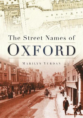 Бумажная книга «The Street Names of Oxford», автор Мэрилин Юрдан - фото №1