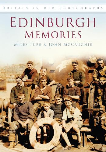 Паперова книга «Edinburgh Memories: Britain in Old Photographs», авторів Джон МакКогі, Майлз Табб - фото №1