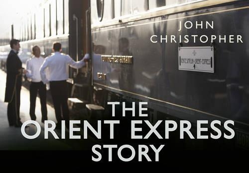 Бумажная книга «Orient Express Story», автор Джон Кристофер - фото №1