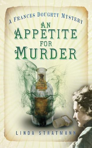 Бумажная книга «An Appetite for Murder: A Frances Doughty Mystery 4», автор Линда Стратманн - фото №1
