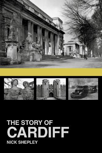 Бумажная книга «The Story of Cardiff», автор Ник Шепли - фото №1
