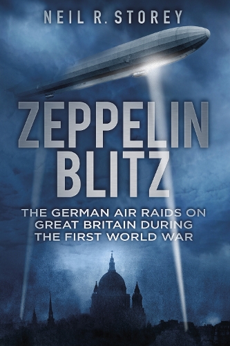 [object Object] «Zeppelin Blitz: The German Air Raids on Great Britain During the First World War», автор Нил Р. Стори - фото №1