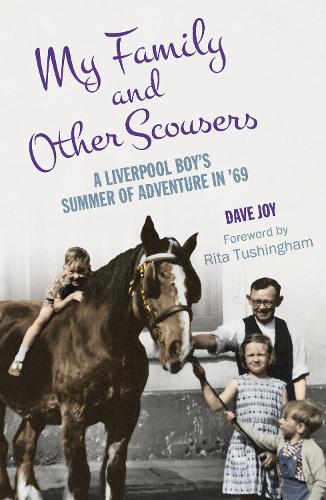 Бумажная книга «My Family and Other Scousers: A Liverpool Boy's Summer of Adventure in '69», автор Дэйв Джой - фото №1