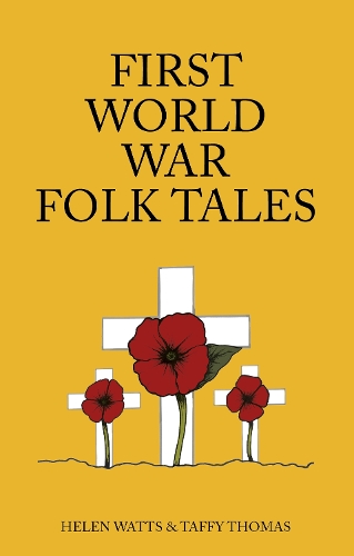 Паперова книга «First World War Folk Tales», автор Теффі Томас - фото №1