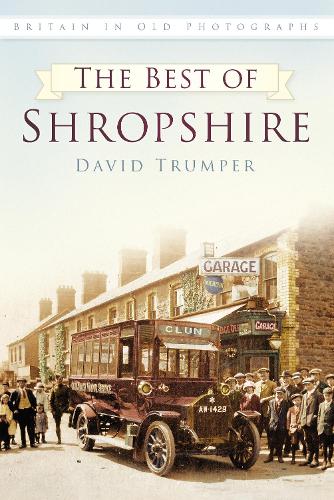 Бумажная книга «The Best of Shropshire: Britain in Old Photographs», автор Дэвид Трампер - фото №1