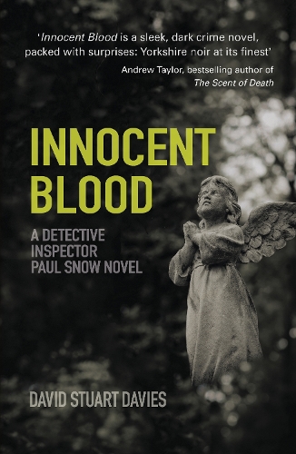 Бумажная книга «Innocent Blood: A Detective Inspector Paul Snow Novel 2», автор Дэвид Стюарт Дэвис - фото №1