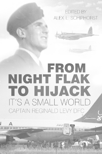 Бумажная книга «From Night Flak to Hijack: It's a Small World», автор Реджинальд Леви - фото №1