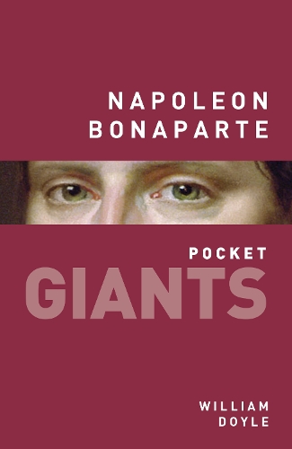 Бумажная книга «Napoleon Bonaparte: pocket GIANTS», автор Уильям Дойл - фото №1