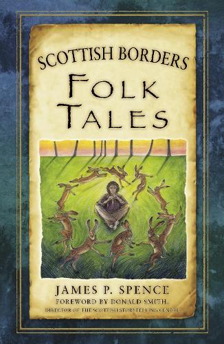 Бумажная книга «Scottish Borders Folk Tales», автор Джеймс Спенс - фото №1