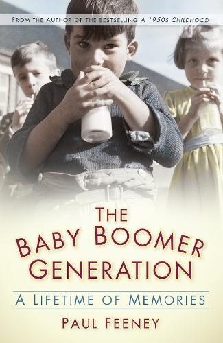 Бумажная книга «The Baby Boomer Generation: A Lifetime of Memories», автор Пол Фини - фото №1