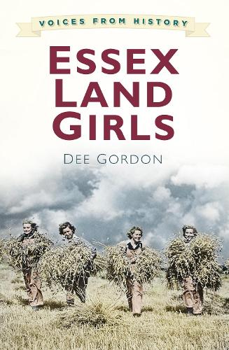 Бумажная книга «Voices from History: Essex Land Girls», автор Ди Гордон - фото №1