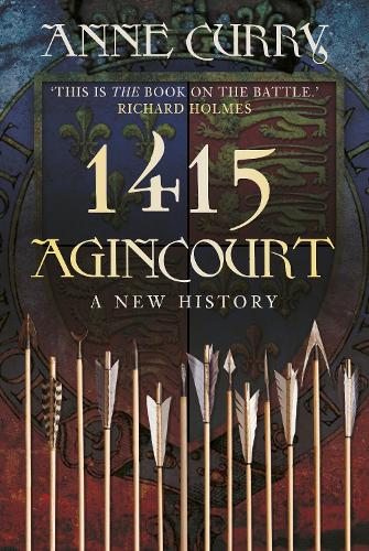 Бумажная книга «1415 Agincourt: A New History», автор Энн Карри - фото №1