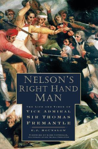 Паперова книга «Nelson's Right Hand Man: The Life and Times of Vice Admiral Sir Thomas Fremantle», автор Е.Дж. Хаунслоу - фото №1