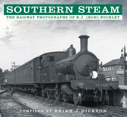 Бумажная книга «Southern Steam: The Railway Photographs of R.J. (Ron) Buckley», автор Брайан Дж. Диксон - фото №1