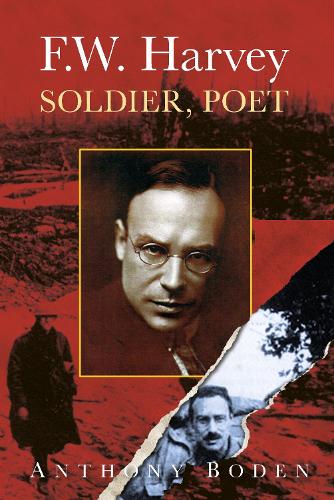 Паперова книга «F.W. Harvey: Soldier, Poet», автор Ентоні Боден - фото №1