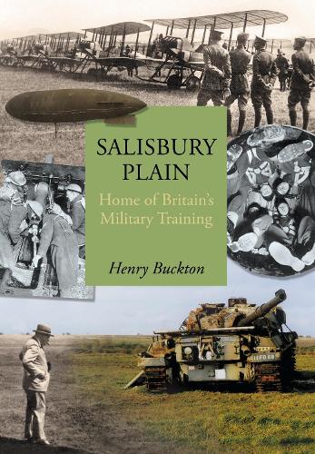 Паперова книга «Salisbury Plain: Home of Britain's Military Training», автор Генрі Бактон - фото №1