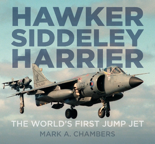 Бумажная книга «Hawker Siddeley Harrier: The World's First Jump Jet», автор Марк А. Чемберс - фото №1