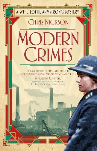 Бумажная книга «Modern Crimes: A WPC Lottie Armstrong Mystery (Book 1)», автор Крис Никсон - фото №1