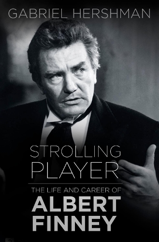 Бумажная книга «Strolling Player: The Life and Career of Albert Finney», автор Габриэль Хершман - фото №1