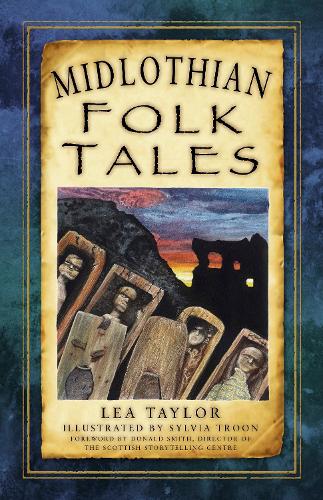 Бумажная книга «Midlothian Folk Tales», автор Леа Тейлор - фото №1