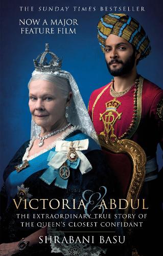 Паперова книга «Victoria and Abdul (film tie-in): The Extraordinary True Story of the Queen's Closest Confidant», автор Шрабані Басу - фото №1