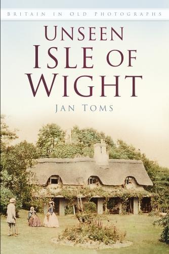 Бумажная книга «Unseen Isle of Wight: Britain in Old Photographs», автор Ян Томс - фото №1